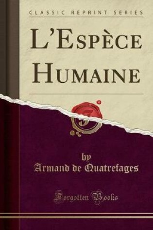 Cover of L'Espèce Humaine (Classic Reprint)