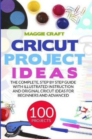 Cover of Cricut Project Ideas