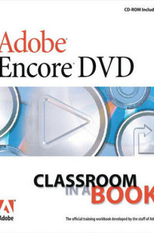 Cover of Adobe Encore DVD Classroom in a Book