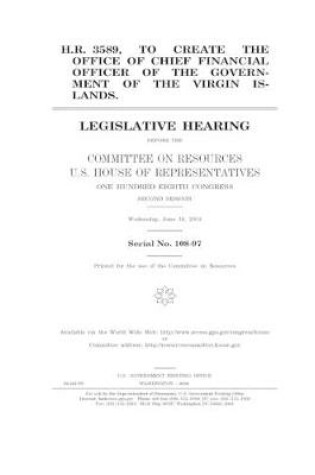 Cover of H.R. 3589, to create the Office of Chief Financial Officer of the government of the Virgin Islands