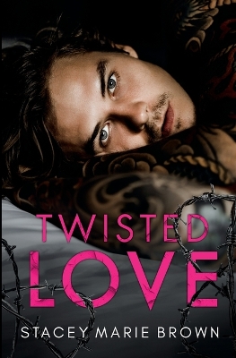 Book cover for Twisted Love