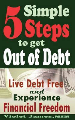 Book cover for 5 Simple Steps to Get Out of Debt