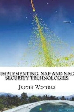 Cover of Implementing Nap and Nac Security Technologies