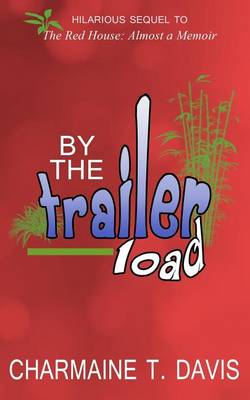 Book cover for By the Trailer Load