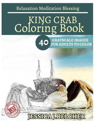 Book cover for King Crab Coloring Book for Adults Relaxation Meditation Blessing