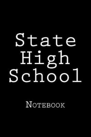 Cover of State High School