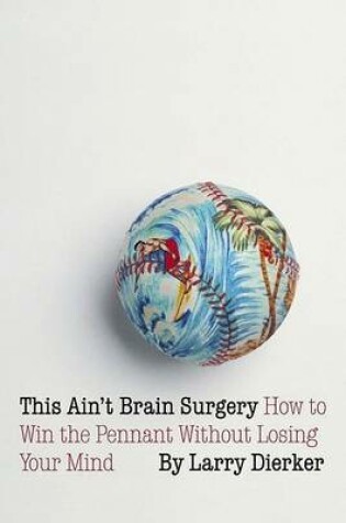 Cover of This Ain't Brain Surgery