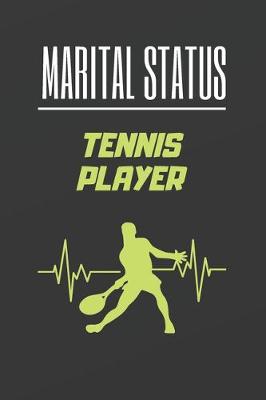 Book cover for Marital Status Tennis Player