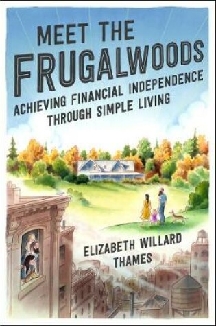 Cover of Meet the Frugalwoods