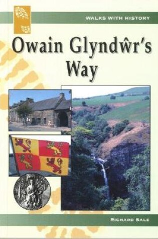 Cover of Walks with History: Owain Glyndwr's Way