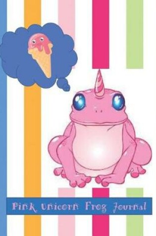 Cover of Pink Unicorn Frog Journal