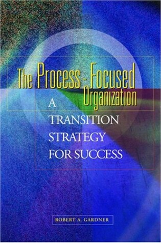 Cover of The Process-Focused Organization