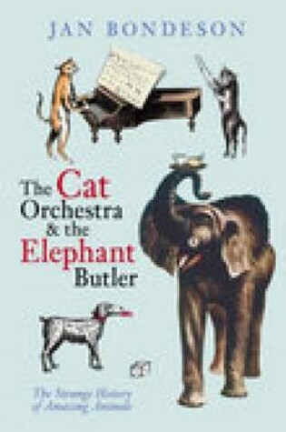 Cover of Cat Orchestra and the Elephant Butler