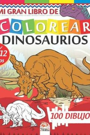 Cover of Mi gran libro de Colorear dinosaurios