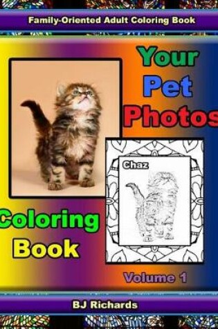 Cover of Your Pet Photos Coloring Book