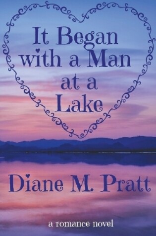 Cover of It Began with a Man at a Lake