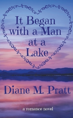 Book cover for It Began with a Man at a Lake