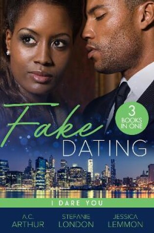 Cover of Fake Dating: I Dare You