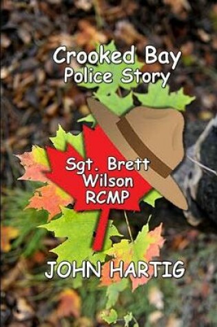 Cover of Crooked Bay Police Story