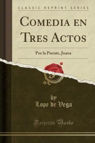 Cover of Comedia En Tres Actos