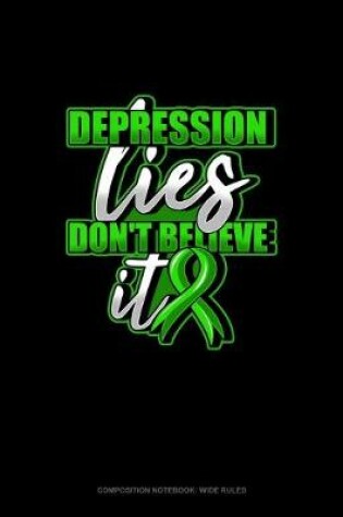 Cover of Depression Lies Don't Believe It