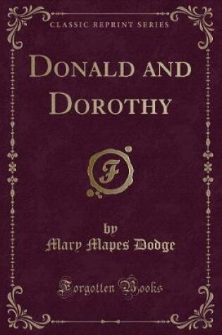 Cover of Donald and Dorothy (Classic Reprint)