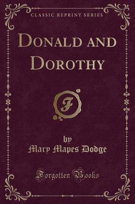 Book cover for Donald and Dorothy (Classic Reprint)