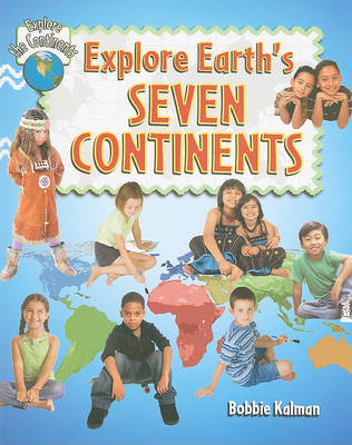 Book cover for Explore Earths Seven Continents