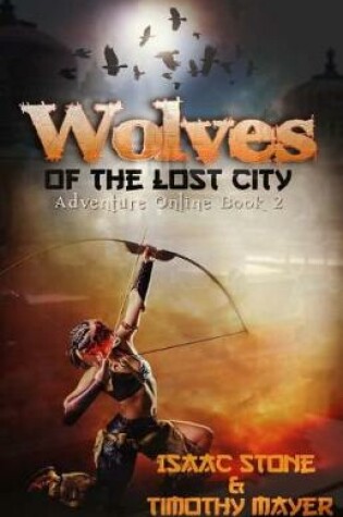Cover of Wolves of the Lost City