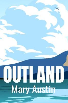 Book cover for OUTLAND Mary Austin