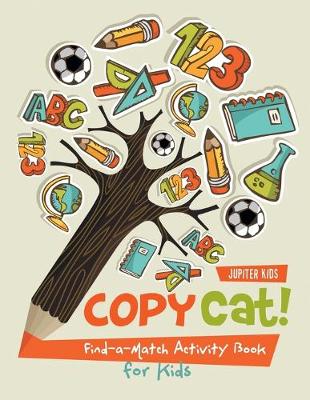 Book cover for Copy Cat! Find-a-Match Activity Book for Kids