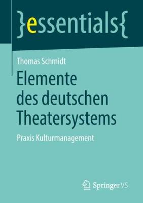 Cover of Elemente des deutschen Theatersystems