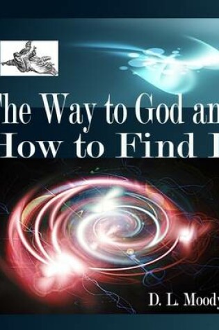 Cover of The Way to God and How to Find It