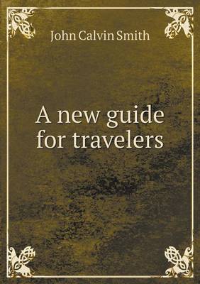 Book cover for A new guide for travelers