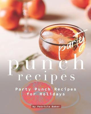 Book cover for Party Punch Recipes