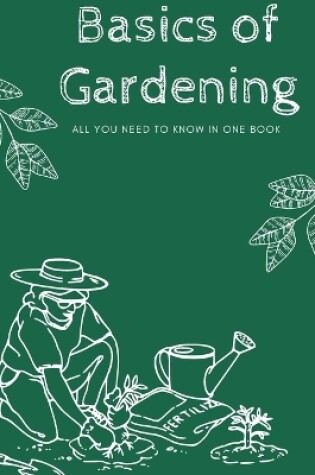 Cover of Basics of gardening