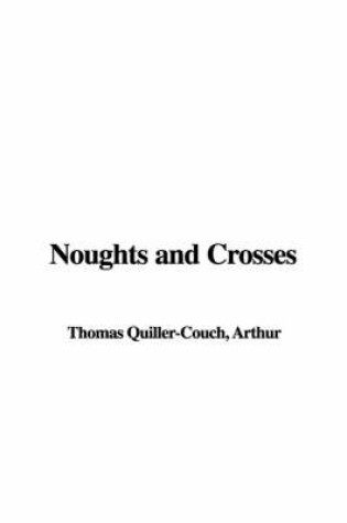 Cover of Noughts and Crosses