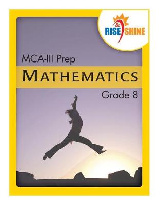 Book cover for Rise & Shine MCA-III Prep Grade 8 Mathematics
