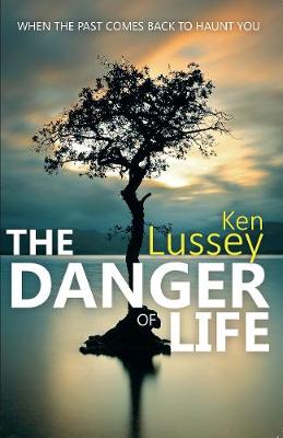 Book cover for The Danger of Life