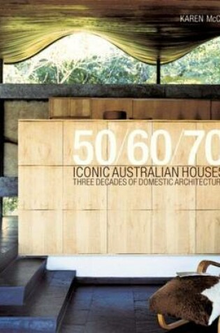 Cover of Iconic Australian Houses 50/60/70