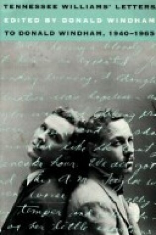 Cover of Tennessee Williams' Letters to Donald Windham, 1940-65