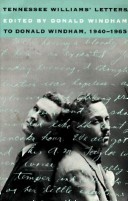 Cover of Tennessee Williams' Letters to Donald Windham, 1940-65