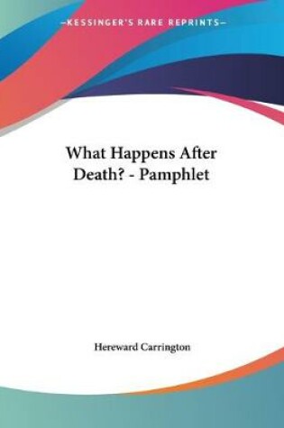 Cover of What Happens After Death? - Pamphlet