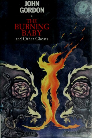 Cover of The Burning Baby and Other Ghosts