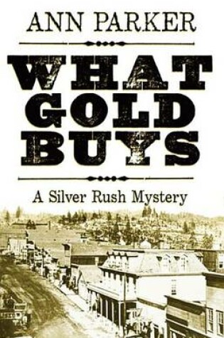 Cover of What Gold Buys