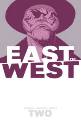 Book cover for East of West Volume 2: We Are All One