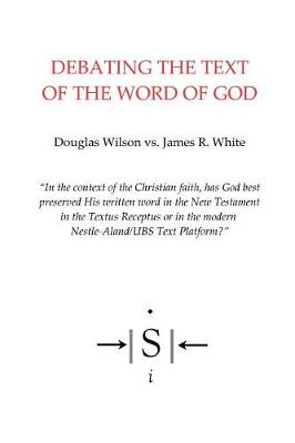 Book cover for Debating the Text of the Word of God