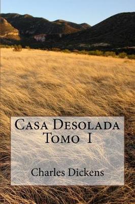 Book cover for Casa Desolada Tomo I