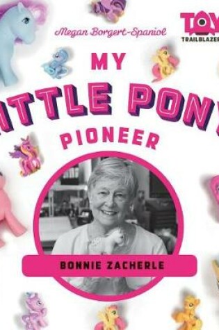 Cover of My Little Pony Pioneer: Bonnie Zacherle