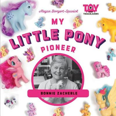 Book cover for My Little Pony Pioneer: Bonnie Zacherle